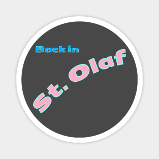 Back in St. Olaf Magnet